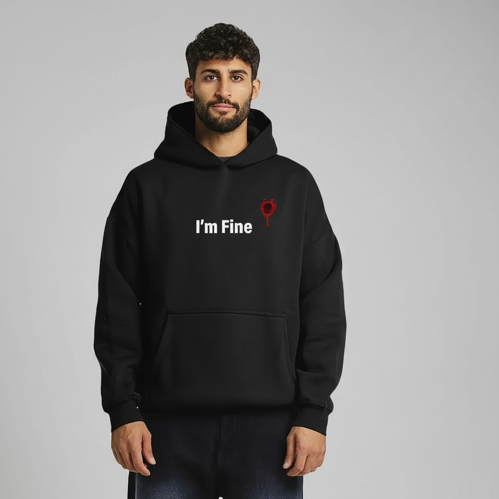 I'm fine Hoodie