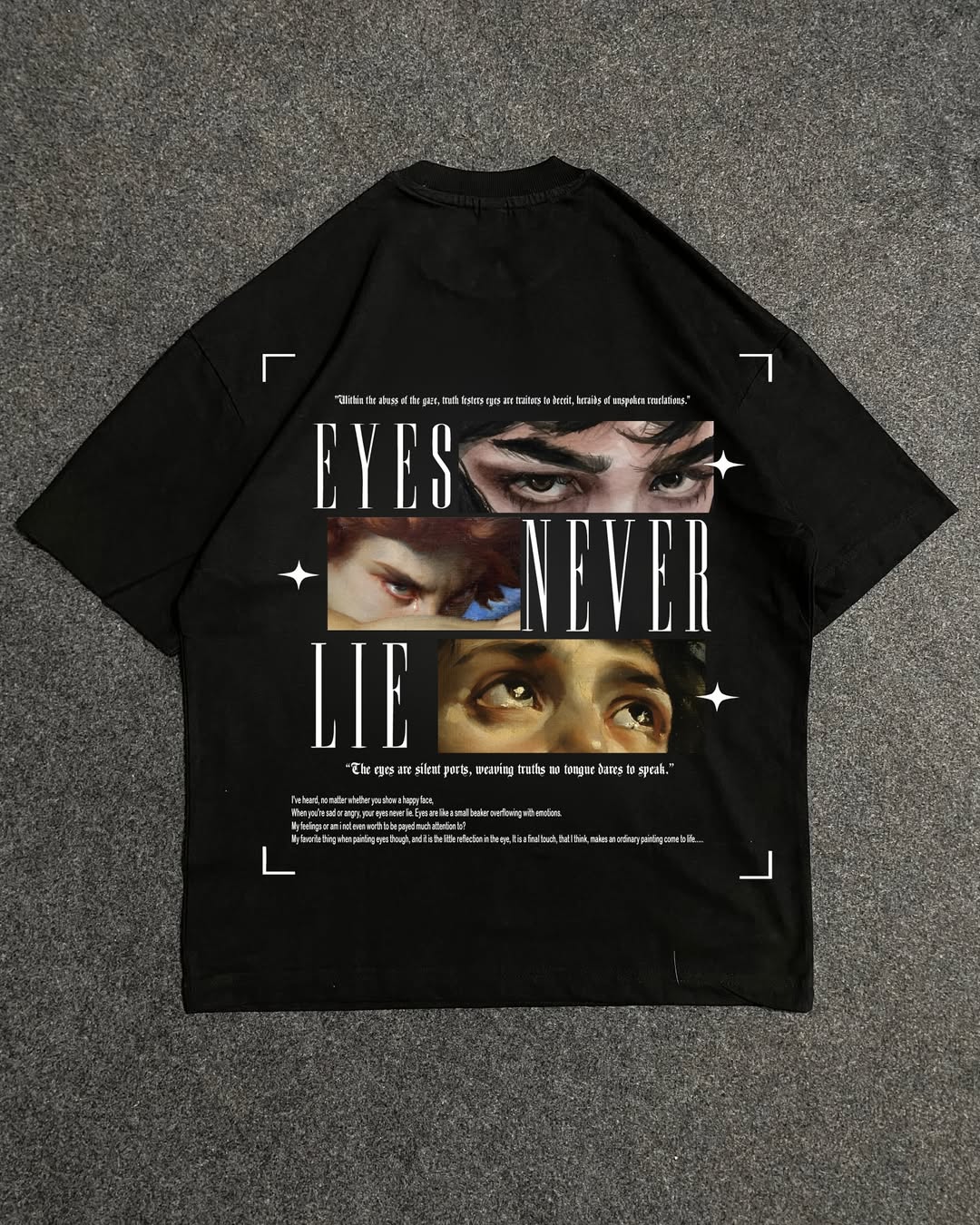 Eyes Never Lie T-Shirt