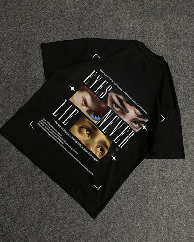 Eyes Never Lie T-Shirt