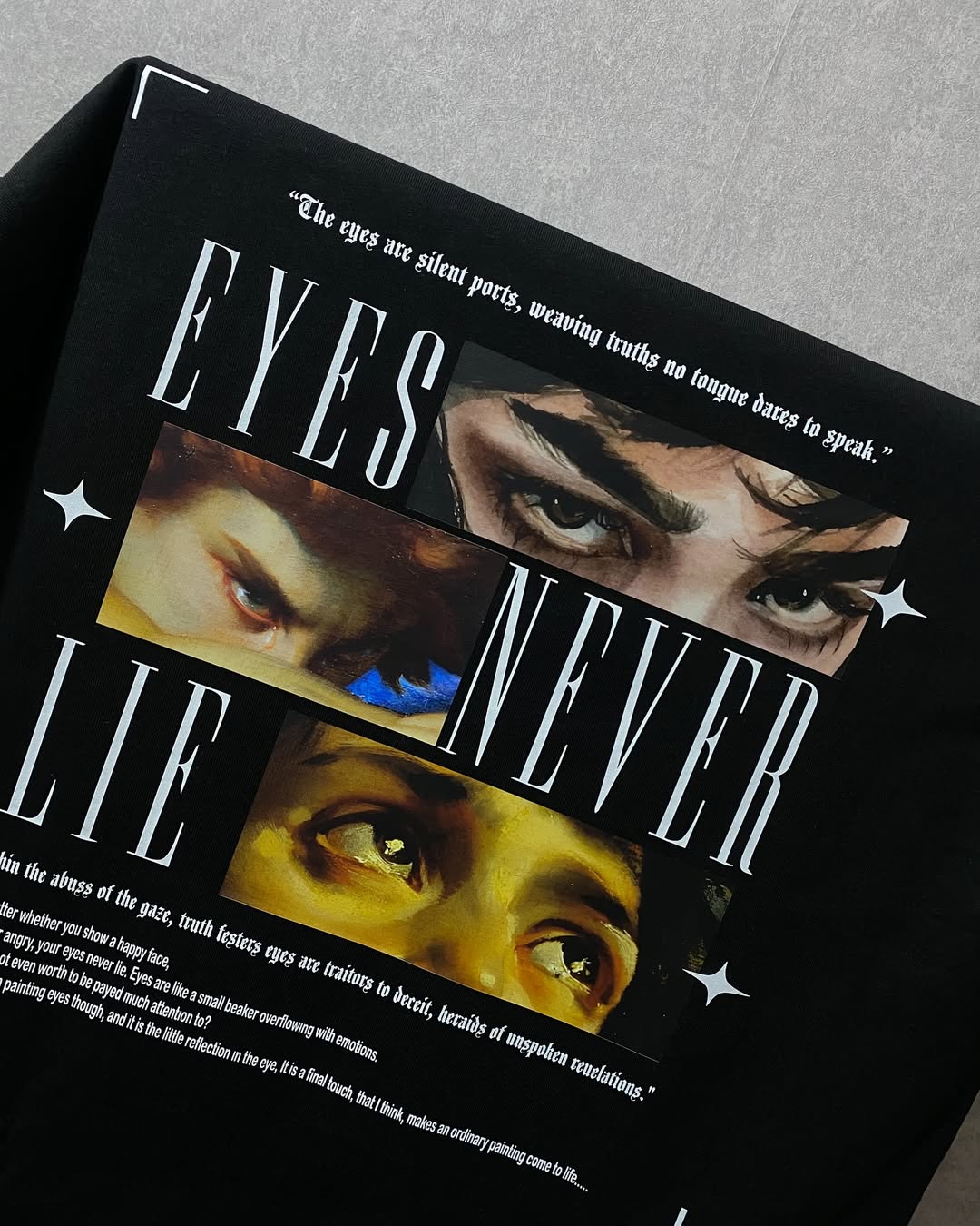 Eyes Never Lie T-Shirt