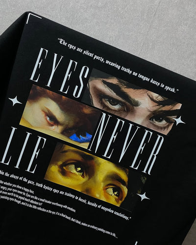 Eyes Never Lie T-Shirt